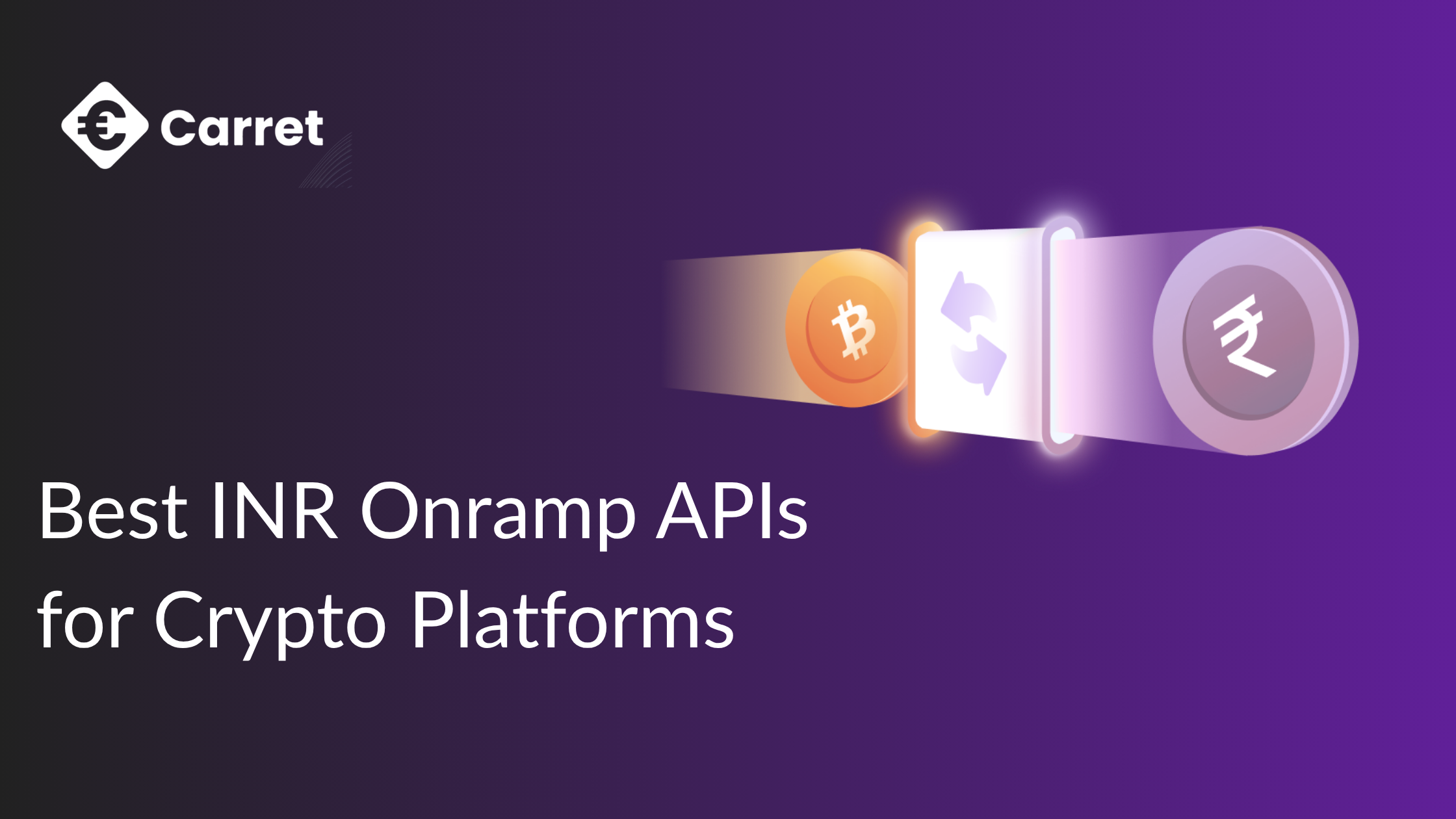 Best INR Onramp APIs for Crypto Platforms